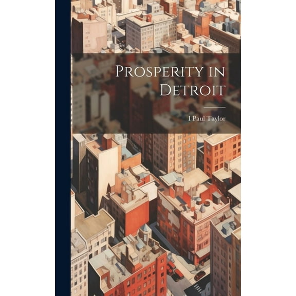 Prosperity in Detroit (Hardcover)