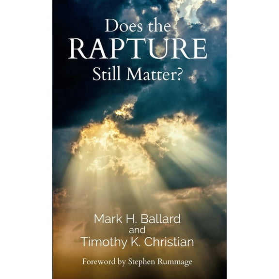 Does the Rapture Still Matter?, (Paperback)