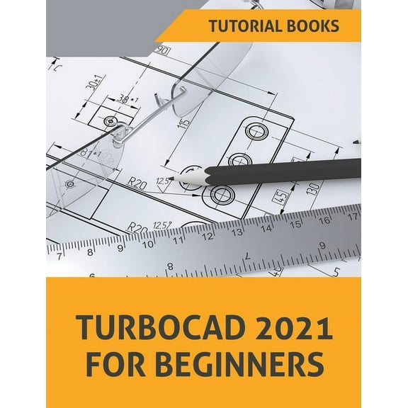 TurboCAD 2021 For Beginners, (Paperback)