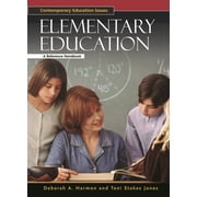 Contemporary Education Issues (eBook): Elementary Education: A Reference Handbook (Hardcover)