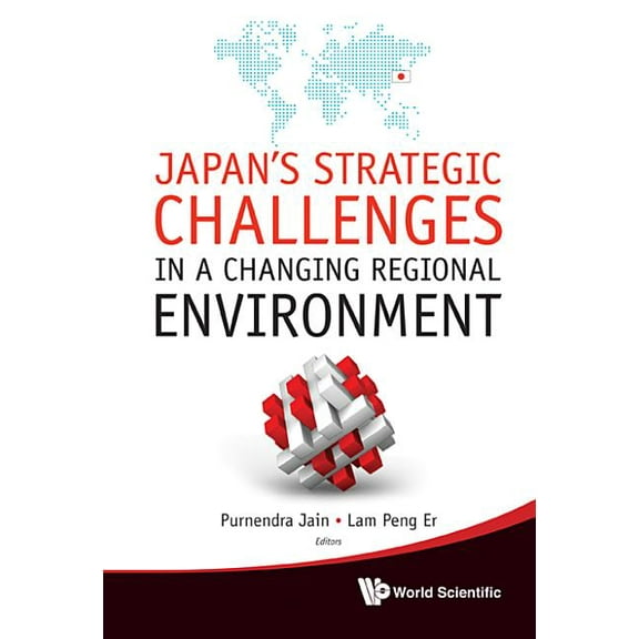 Jpn Strateg Chall in Chang Region Enviro, (Hardcover)