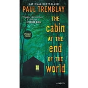 PAUL TREMBLAY The Cabin at the End of the World (Paperback)