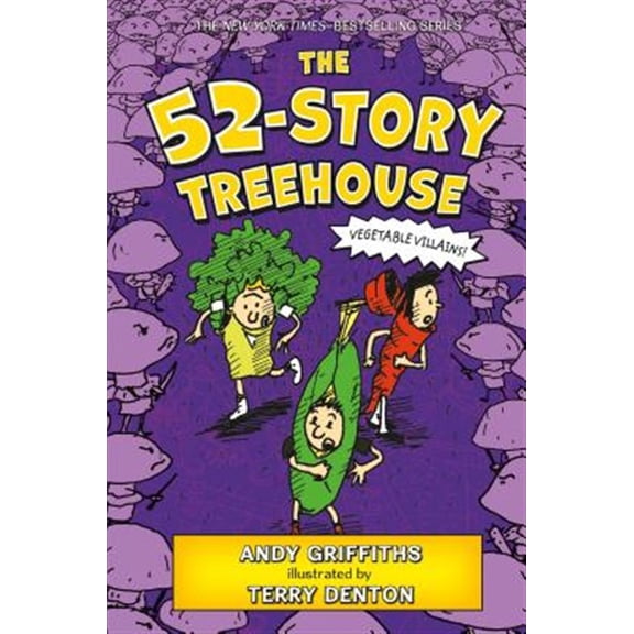 Pre-Owned The 52-Story Treehouse: Vegetable Villains! (Hardcover) 1250026938 9781250026934