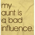 thumbnail image 2 of My Aunt is a Bad Influence Funny Cute Toddler Boy Girl T Shirt Infant Toddler Brisco Brands 18M, 2 of 6