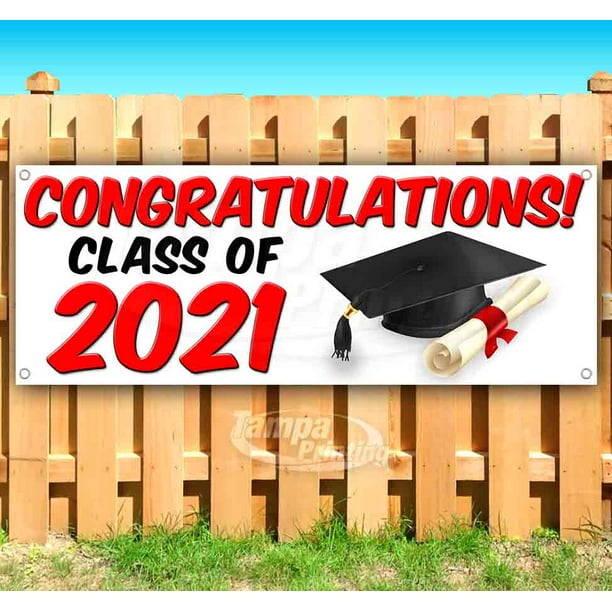 Congrats Class Of 21 V2 13 Oz Heavy Duty Vinyl Banner Sign With Metal Grommets New Store Advertising Flag Many Sizes Available Walmart Com Walmart Com Congrats Class Of 21 V2 13 Oz Heavy Duty Vinyl Banner Sign With Metal Grommets New Store Advertising Flag Many Sizes Available Walmart Com Walmart Com