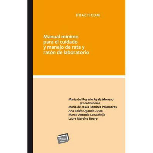 Manual para el manejo de rata y ratón en laboratorio Reims Ediciones 9786079250638
