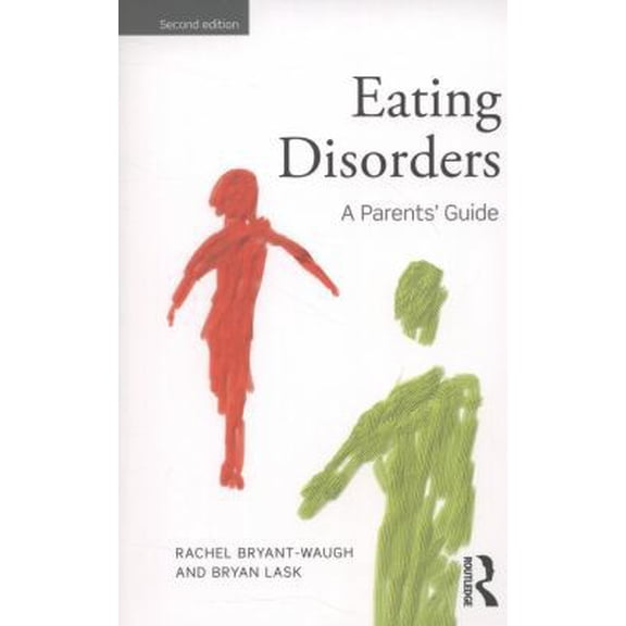 Pre-Owned Eating Disorders: A Parents' Guide, Second edition (Paperback) 0415501563 9780415501569