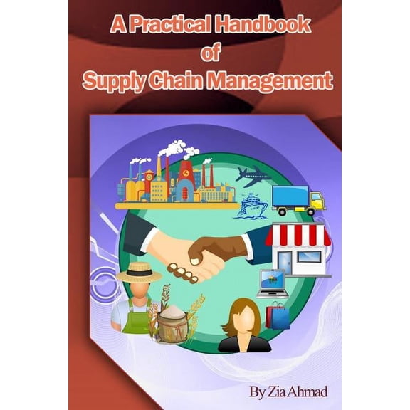 A Practical handbook of Supply Chain Management, (Paperback)