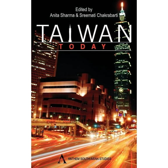 Anthem Press India Taiwan Today, (Hardcover)