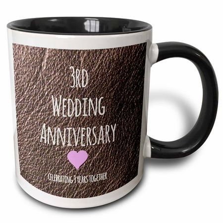3dRose 3rd Wedding Anniversary gift - Leather celebrating 3 years together third anniversaries three yrs - Two Tone Black Mug,