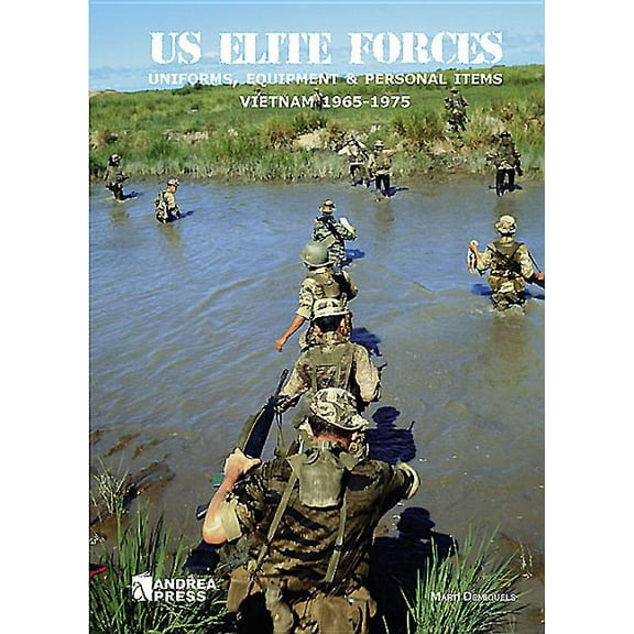 Us Elite Forces: Uniforms, Equipment & Personal Items. Vietnam 1965-1975, (Hardcover)