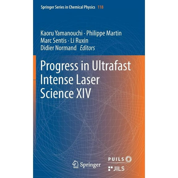 Progress in Ultrafast Intense Laser Science XIV, (Hardcover)
