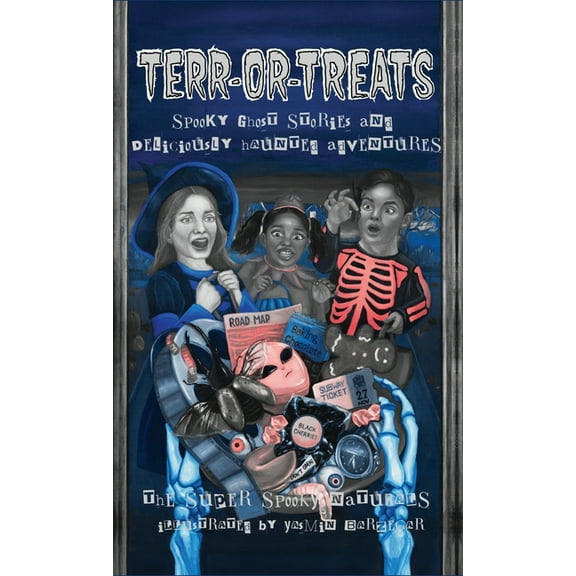 Terr-Or-Treats Spooky Ghost Stories and Deliciously Haunted Adventures, (Hardcover)