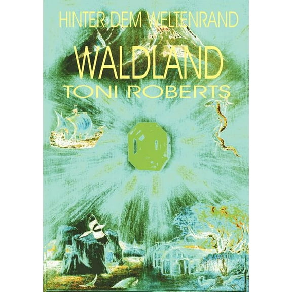 Hinter dem Weltenrand - Bd. 4 - Waldland, (Paperback)