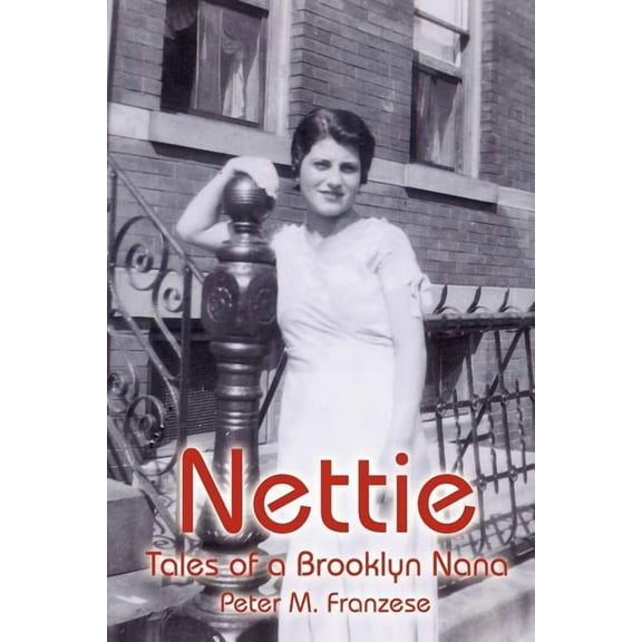 Nettie: Tales of a Brooklyn Nana