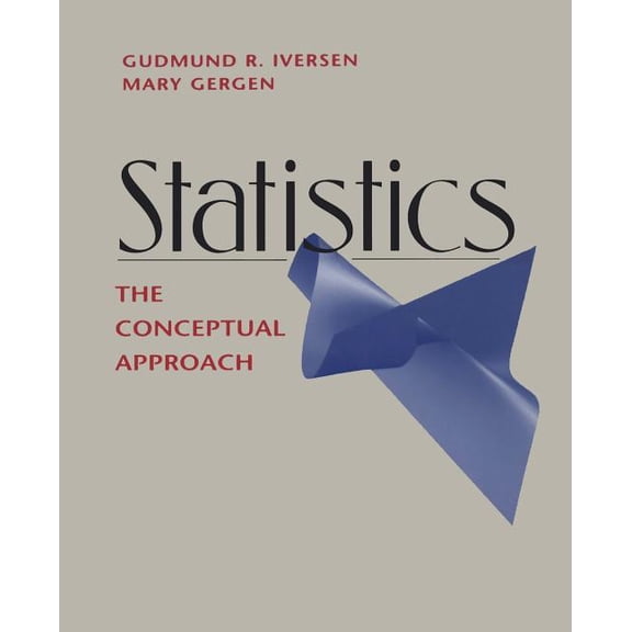 Springer Undergraduate Textbooks in Stat Statistics: The Conceptual Approach, (Paperback)