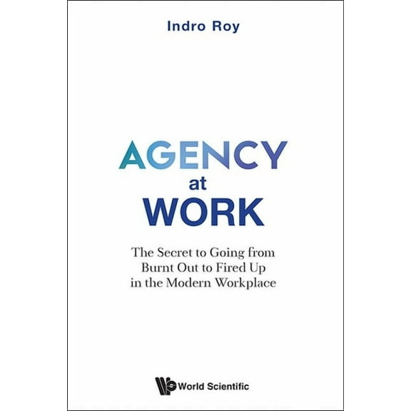 Agency at Work, (Paperback)