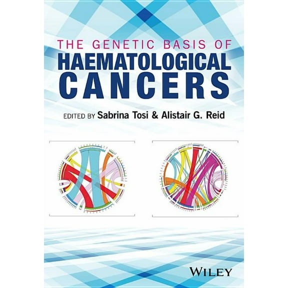 The Genetic Basis of Haematological Cancers, (Hardcover)