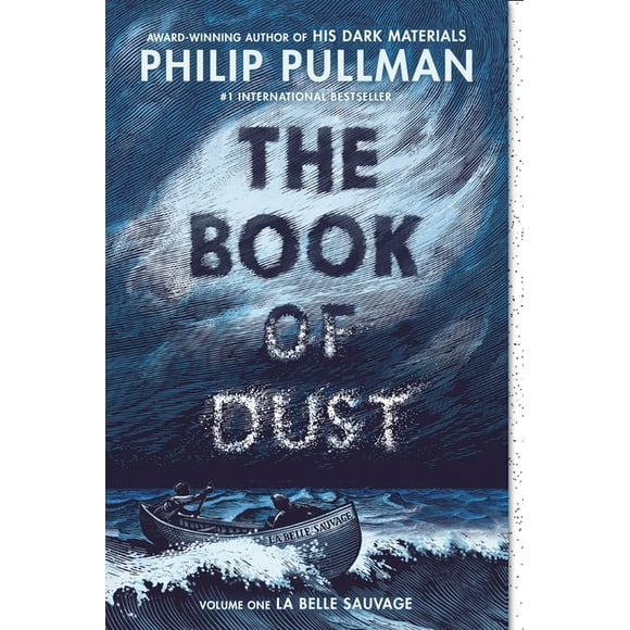 The Book of Dust: The Book of Dust:  La Belle Sauvage (Book of Dust, Volume 1) (Series #1) (Paperback)