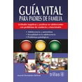 thumbnail image 1 of Guía Vital Para Padres De Familia, 1 of 2