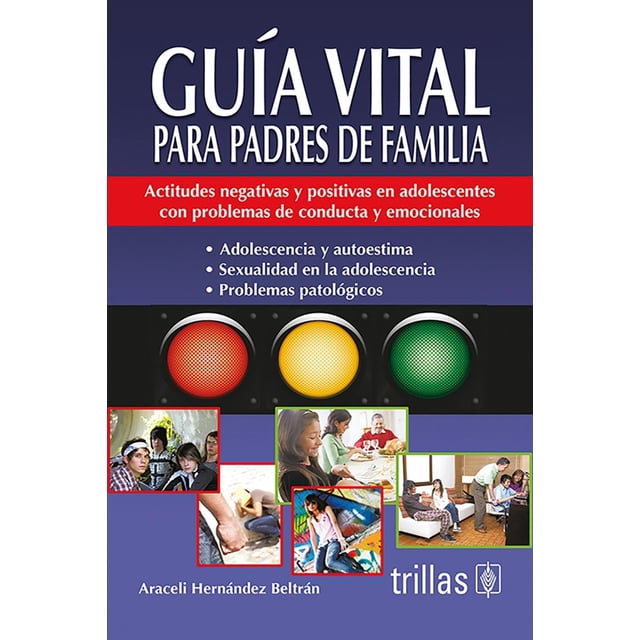 Guía Vital Para Padres De Familia