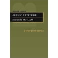 thumbnail image 1 of Pre-Owned Jesus' Attitude Towards the Law: A Study of the Gospels (Paperback) 0802849032 9780802849038, 1 of 1