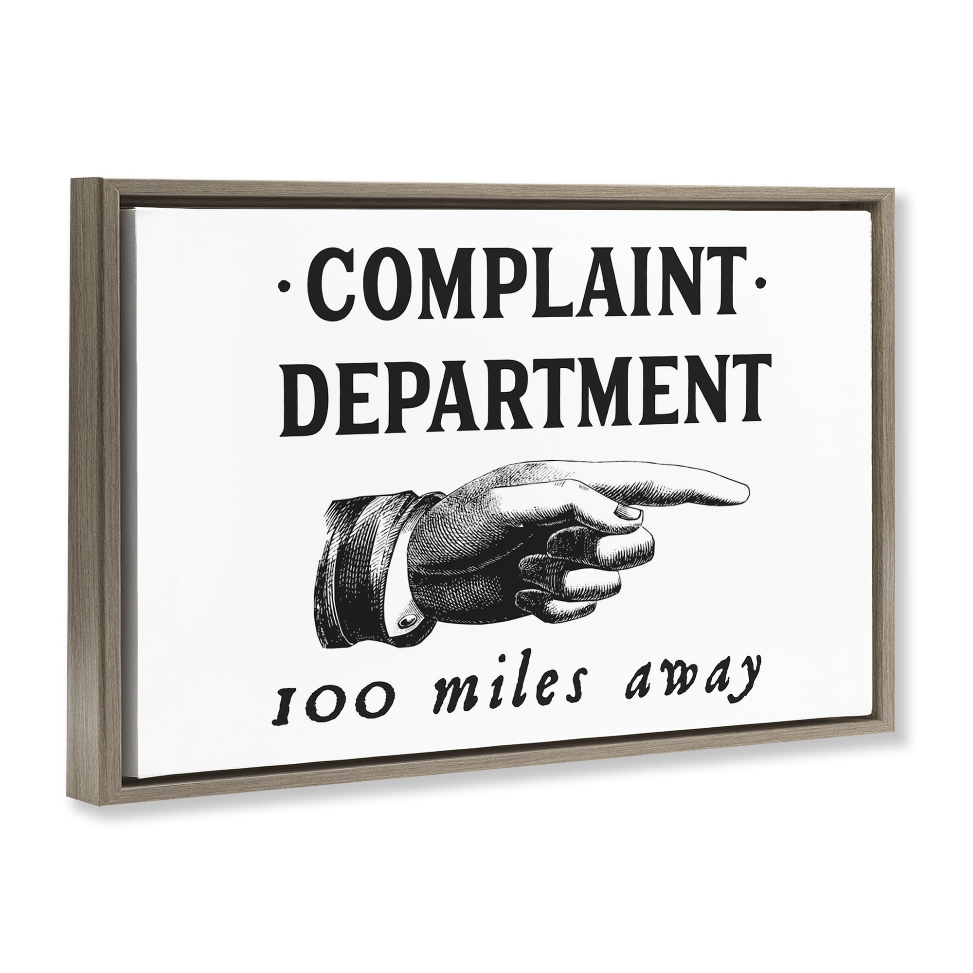 Stupell Industries Complaint Department Pointing Typography Painting Brown Floater Framed Canvas Art Print Wall Art, 25 x 17
