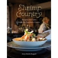 thumbnail image 2 of Pre-Owned Shrimp Country: Recipes and Tales from the Southern Coasts (Hardcover) 0813062942 9780813062945, 2 of 6