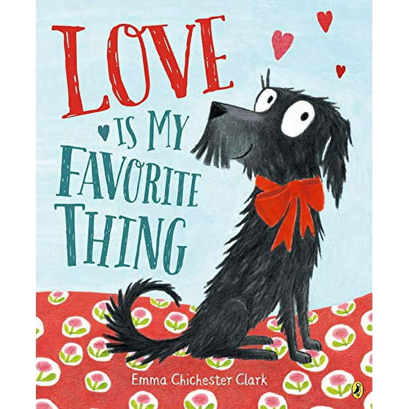 Love Is My Favorite Thing Paperback