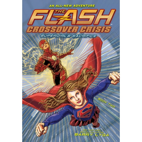 Pre-Owned The Flash: Supergirl's Sacrifice (Crossover Crisis #2) (Paperback) 1419752073 9781419752070