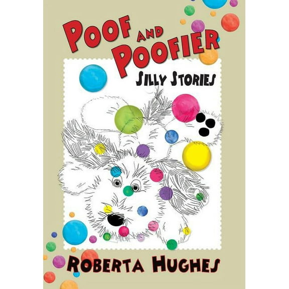 Poof and Poofier: Silly Stories, (Paperback)