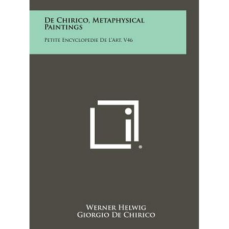 De Chirico Metaphysical Paintings Petite Encyclopedie De Lart V46 - 