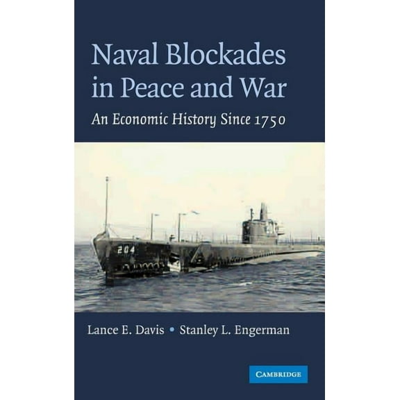 Naval Blockades in Peace and War, (Hardcover)