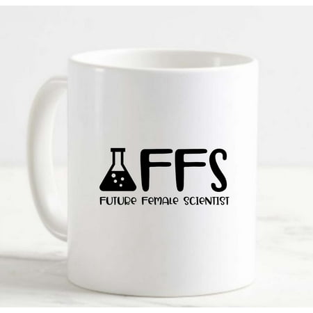 

Coffee Mug Ffs Future Female Scientist Beaker Science Girl Experiments c White Cup Funny Gifts for work office him her