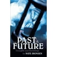 thumbnail image 2 of The Past And The Future: Thoughts and Ramblings, 2 of 2