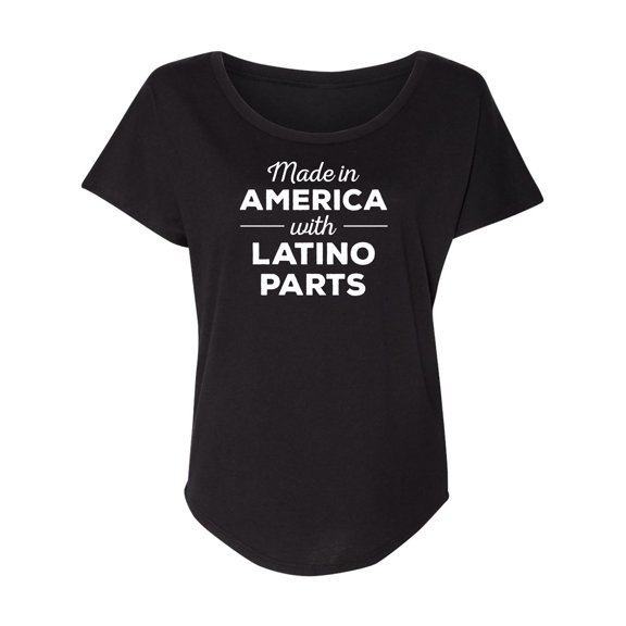 Made In America w/ Latino Parts Womens Dolman Tee