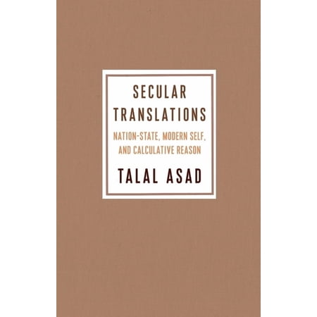Ruth Benedict Book Secular Translations: Nation-State Modern Self and Calculative Reason (Hardcover)