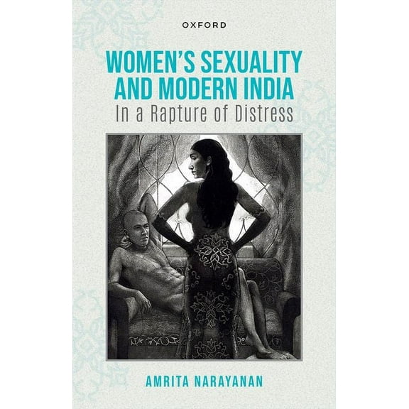 Women's Sexuality and Modern India, (Hardcover)