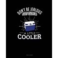 thumbnail image 1 of Don't Be Jealous Just Cuz I'm a Little Cooler: Meal Planner Paperback, 1 of 1