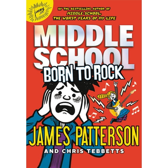 Pre-Owned Middle School: Born to Rock (Hardcover) 0316349526 9780316349529