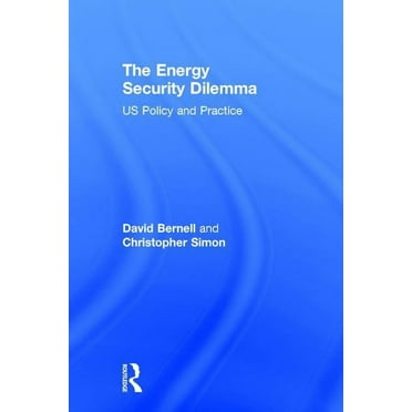The Energy Security Dilemma, (Hardcover)
