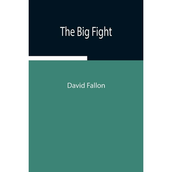 The Big Fight, (Paperback)