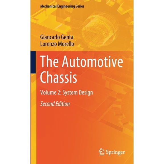 Mechanical Engineering The Automotive Chassis: Volume 2: System Design, (Hardcover)