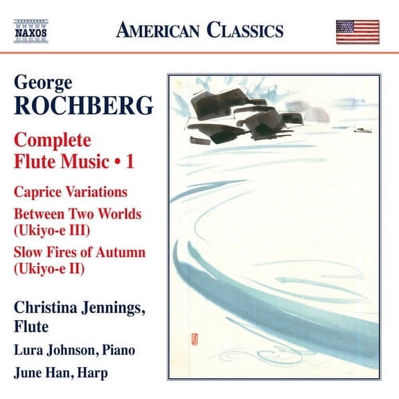 Rochberg / Jennings / Han / Johnson - Complete Flute Music 1 - Music & Performance - CD
