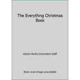 thumbnail image 1 of Pre-Owned The Everything Christmas Book (Paperback) 1558504036 9781558504035, 1 of 1