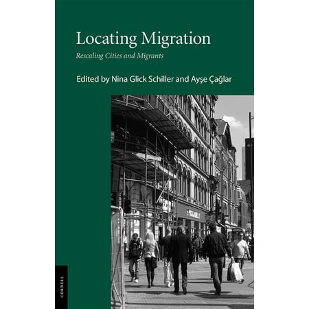 ISBN 9780801449529 product image for Locating Migration : Rescaling Cities and Migrants (Hardcover) | upcitemdb.com