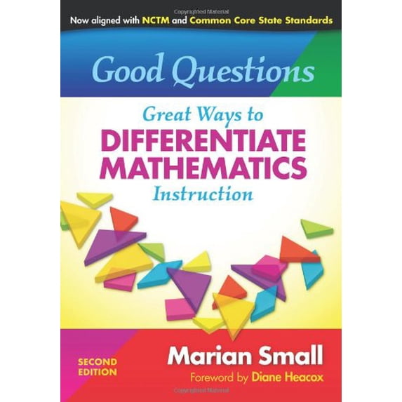 Pre-Owned Good Questions: Great Ways to Differentiate Mathematics Instruction (Paperback) by Marian Small