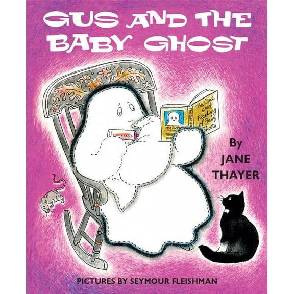 Gus the Ghost Gus and the Baby Ghost, (Hardcover)