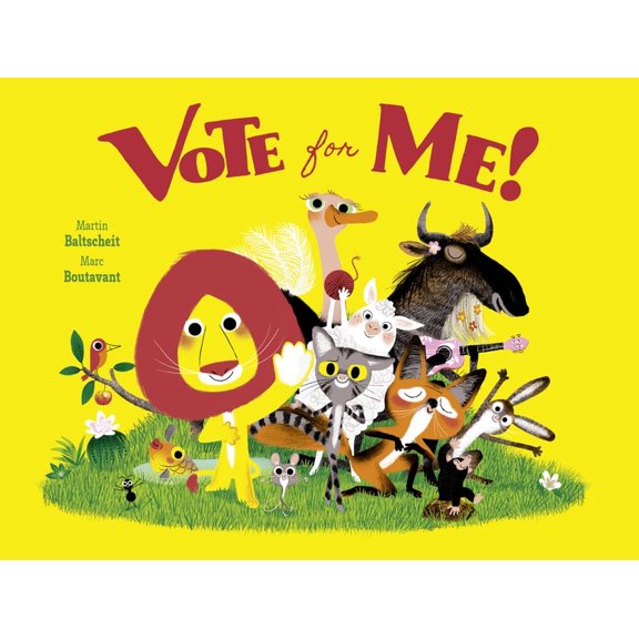 Vote for Me!, (Hardcover)