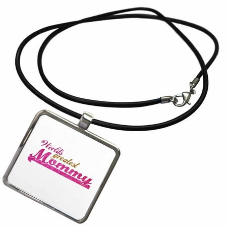 3dRose Worlds Greatest Mommy - hot pink and gold text - Best great mom - good for Mothers day appreciation - Necklace with Pendant